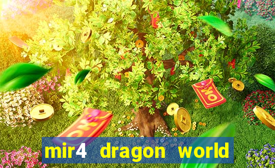 mir4 dragon world private server